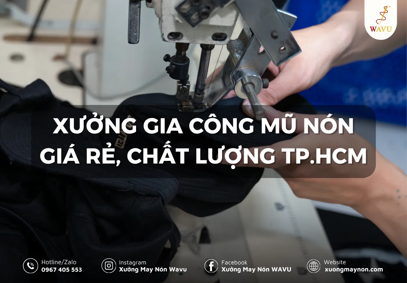 Xưởng gia công mũ nón giá rẻ, chất lượng TP.HCM
