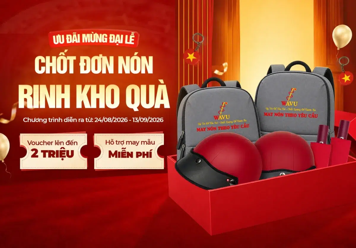 Chương trình ưu đãi 2/9: Chốt đơn nón - Rinh kho quà xịn