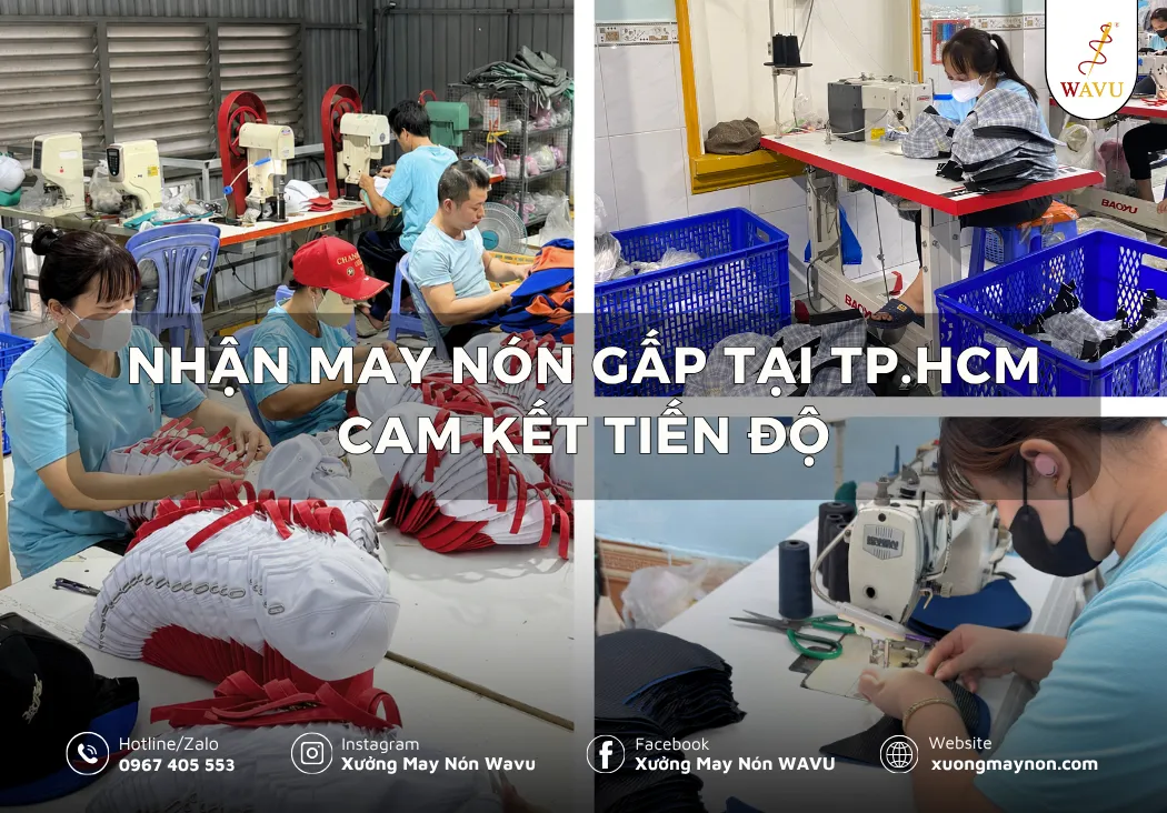 Nhận may nón gấp tại TP.HCM - Cam kết tiến độ